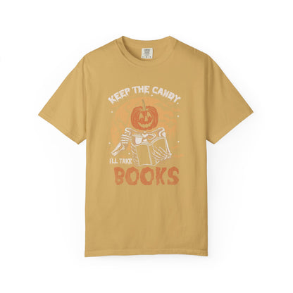 Keep The Candy I'll Take The Books Comfort T-Shirt - Thespicyromancebookclub LLC