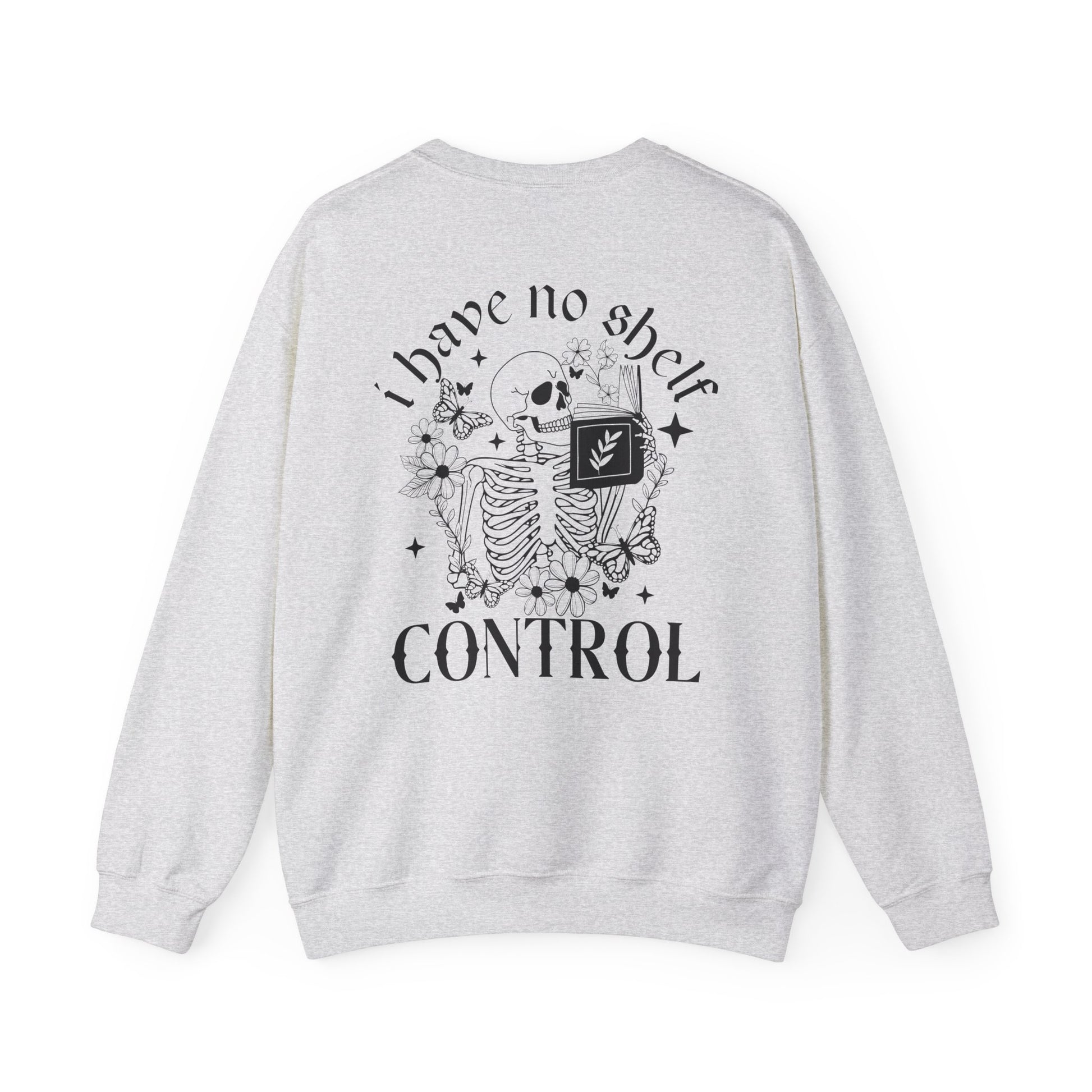 I Have No Shelf Control Sweatshirt - Thespicyromancebookclub LLC