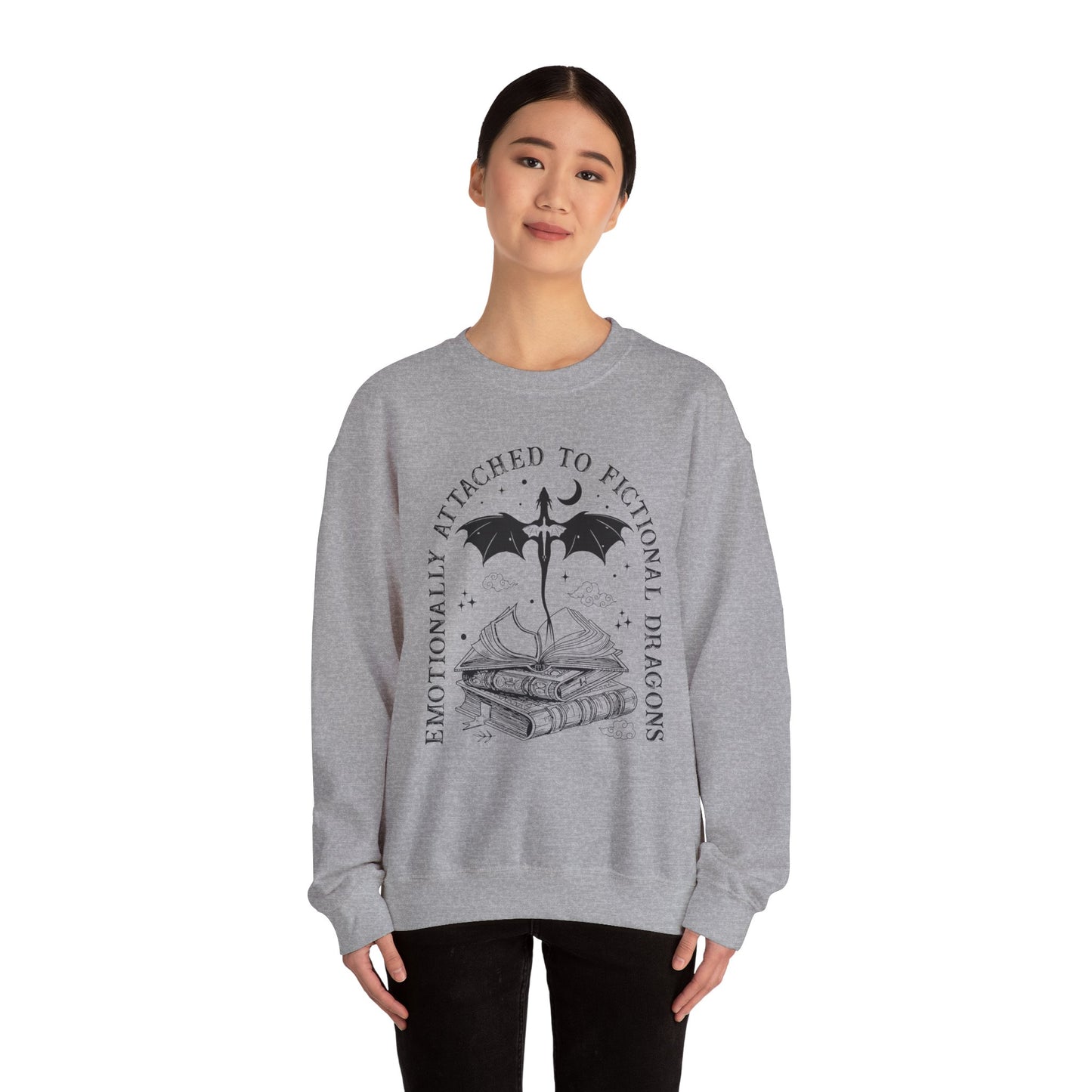 Emotionally Attached To Fictional Dragons Sweatshirt