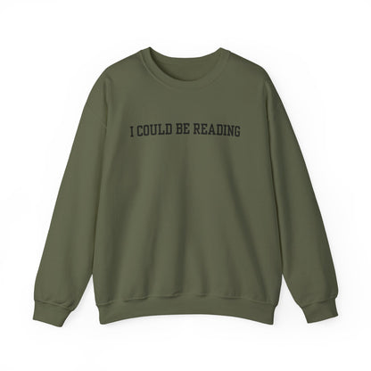 I Could Be Reading Crewneck Sweatshirt
