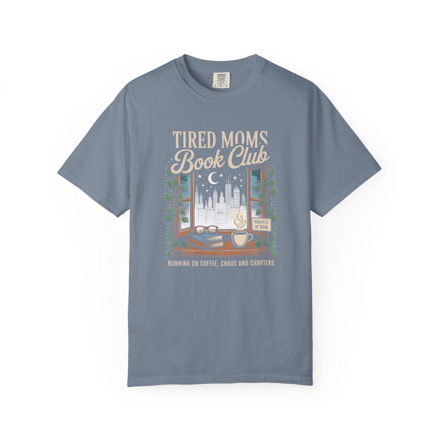 Tired Moms Book Club Comfort Colors T‑Shirt