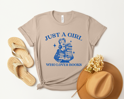 Im Just A Girl Who Loves Books T-shirt