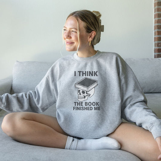 I Think The Book Finished Me™ Crewneck Sweatshirt - Thespicyromancebookclub LLC